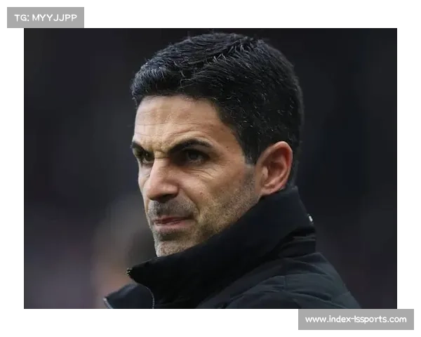 阿尔特塔:客场战平桑德兰结果可以接受,球队需专注自身 阿尔特塔:客场战平桑德兰结果可以接受,球队需专注自身